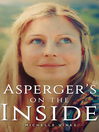 Cover image for Asperger's on the Inside